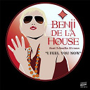 Benji De La House - I feel you now - ep
