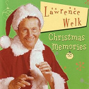 Lawrence Welk - Christmas memories