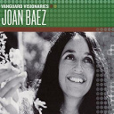 Joan Baez - Vanguard visionaries