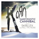 Korn - Narcissistic cannibal (feat. skrillex & kill the noise)