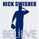 Nick Swisher - Believe