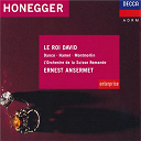 Choir De L Eglise Nationale Vaudoise / Ernest Ansermet / L'orchestre De La Suisse Romande / Marie-Lise De Montmollin / Michel Hamel / Stephane Audel / Suzanne Danco - Honegger: le roi david