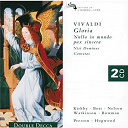Antonio Vivaldi / Carolyn Watkinson / Catherine Bott / Catherine Mackintosh / Christopher Hogwood / Emma Kirkby / James Bowman / Judith Nelson / Oxford Choir Of Christ Church Cathedral / Simon Preston / Simon Standage / The Academy Of Ancient Music - Vivaldi: gloria/nisi dominus/4 cantatas etc.