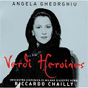 Angela Gheorghiu / Giuseppe Verdi / Orchestra Sinfonica Di Milano Giuseppe Verdi / Riccardo Chailly - Angela gheorghiu - verdi heroines