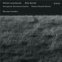 B&eacute;la Bart&oacute;k / Dennis Russell Davies / Stuttgarter Kammerorchester / Witold Lutoslawski - Witold lutoslawski, b&eacute;la bart&oacute;k: musique fun&egrave;bre
