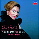 Giacomo Puccini / Mirella Freni - Un bel di - puccini scenes & arias
