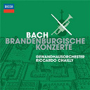 Gewandhausorchester Leipzig / Jean-S&eacute;bastien Bach / Riccardo Chailly - Bach: brandenburg concertos