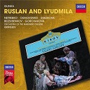 Anna Netrebko / Galina Gorchakova / Gennadi Bezzubenkov / Larissa Diadkova / Mikhail Ivanovich Glinka / Orchestra Of The Mariinsky Theatre / Valery Gergiev / Vladimir Ognovienko - Glinka: ruslan and lyudmila