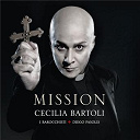 Agostino Steffani / C&eacute;cilia Bartoli / Diego Fasolis / I Barocchisti - Mission