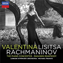 Michael Francis / Serge Rachmaninov / The London Symphony Orchestra / Valentina Lisitsa - Rachmaninov: the piano concertos; paganini rhapsody