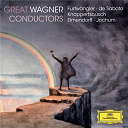 Chor & Symphonie-Orchester Des Bayerische Rundfunks / Eugen Jochum / Hans Knappertsbusch / Karl Elmendorff / L'orchestre Philharmonique De Berlin / M&uuml;nchner Philharmoniker / Orchester Der Staatsoper Berlin / Richard Wagner / Staatskapelle Berlin / Victor De Sabata / Wilhelm Furtw&auml;ngler - Great wagner conductors