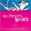 Piotr Ilyitch Tcha&iuml;kovski - Mes premiers ballets