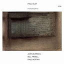Bill Frisell / John Surman / Paul Bley / Paul Motian - Fragments