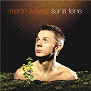 Martin Solveig - sur la terre