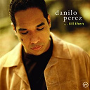 Danilo Perez - 'til then