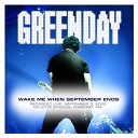 Green Day - Wake me up when september ends (live dmd single)