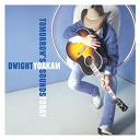 Dwight Yoakam - What do you know about love