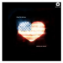 Faith Hill - American heart