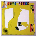 Candy Man / Clevie / Cobra / Courtney Melody / Ed Robinson / Gospel Fish / Johnny P / Love Fever / Ninja Ford / Pliers / Ricki Chin / Robbie Lyn / Simple Simon / Sly - Love fever