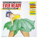 Beenie Man / Culture / Daddy Screw / Ever Ready Vol. 1 / Jigsy King / Little Kirk / Little Lenny / Louis Culture / Ninja Ford / Tanto Metro / Terror Fabulous - Ever ready vol. 1