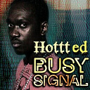 Busy Signal - Hottt ed
