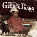 Admiral Bailey / Barrington Levy / Charlie Chaplin / Frankie Jones / Frankie Paul / Gregory Isaacs / Josey Wales / Leroy Smart / Little John / Michael Palmer / Sly & Robbie / Sugar Minott / Tenor Saw / Toyan / Winston Hussey / Yellowman - George phang: power house selector's choice vol. 3