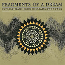Inti-Illimani / John Williams / Paco Pena - Fragments of a dream