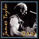 James Taylor - James taylor live
