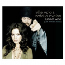 Natalia Avelon / Ville Valo - Summer wine (maxi-cd)