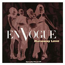 En Vogue - Runaway love