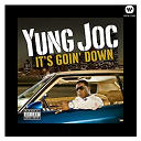 Yung Joc - It's goin' down (u.k.)
