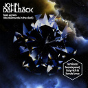 John Dahlback - Life (diamonds in the dark) (remixes)