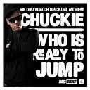 Chuckie - Who is ready to jump