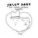 Jason Mraz - Lucky (feat. ximena sari&ntilde;ana)
