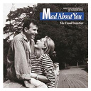 Andrew Gold / Anita Baker / Elvis Costello / Eric Martin / Etta James / Faith Hill / Hootie & The Blowfish / John Lennon / Julia Fordham / Lyle Lovett / Mad About You / Madeleine Peyroux / Marc Cohn / Music From & Inspired By The Television Series / Nil Lara / Sara Mclachlan / The Rascals / Toni Rich - Mad about you