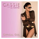 Cassie - Official girl (feat. lil wayne)