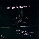 Gerry Mulligan - California Concerts - Volume 2