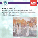 Aldo Ciccolini - Franck - oeuvres pour piano