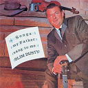 Slim Dusty - Songs my father sang to me