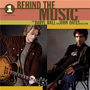 Daryl Hall / John Oates - Vh1 music first: behind the music - the daryl hall & john oates collection