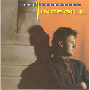 Vince Gill - The essential vince gill