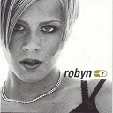 Robyn - Robyn is here