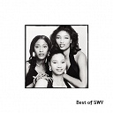 Swv - Best of swv