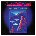 David Crosby / Graham Nash / Neil Young / Stephen Stills - Daylight again (with bonus tracks)