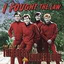 Bobby Fuller Four - I fought the law: the best of bobby fuller four (us release)
