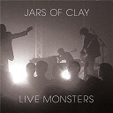 Jars Of Clay - Live monsters