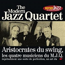 The Modern Jazz Quartet - Les incontournables du jazz