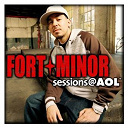Fort Minor - Sessions @ aol (dmd album)
