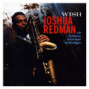 Joshua Redman - Wish