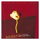 Julee Cruise - The voice of love